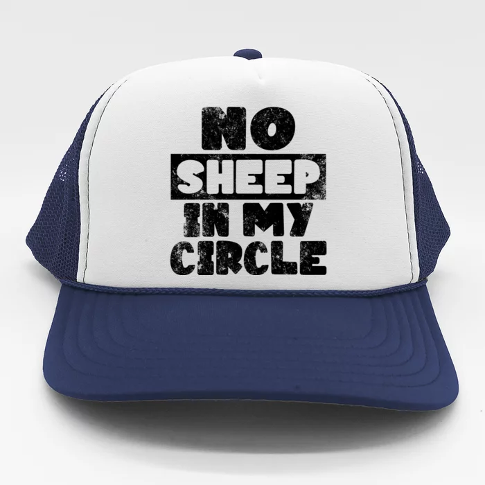 No Sheep In My Circle Distressed Trucker Hat