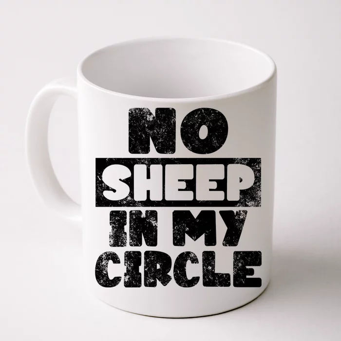 No Sheep In My Circle Distressed Front & Back Coffee Mug