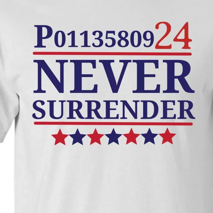 Never Surrender Inmate P01135809 Fulton County Georgia Jail Prisoner Inmate Tall T-Shirt