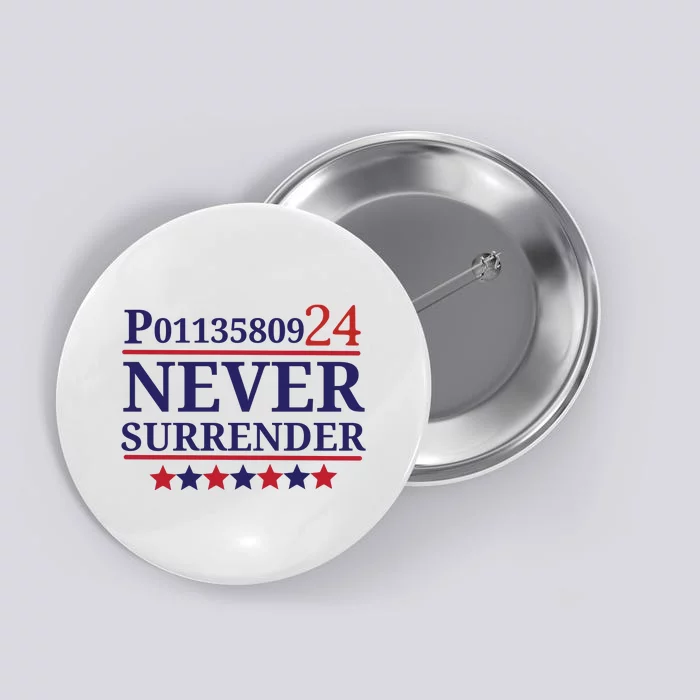 Never Surrender Inmate P01135809 Fulton County Georgia Jail Prisoner Inmate Button