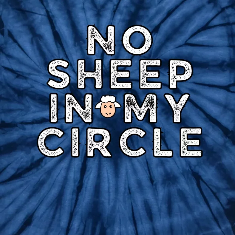 No S.H.E.E.P In My Circle Tie-Dye T-Shirt