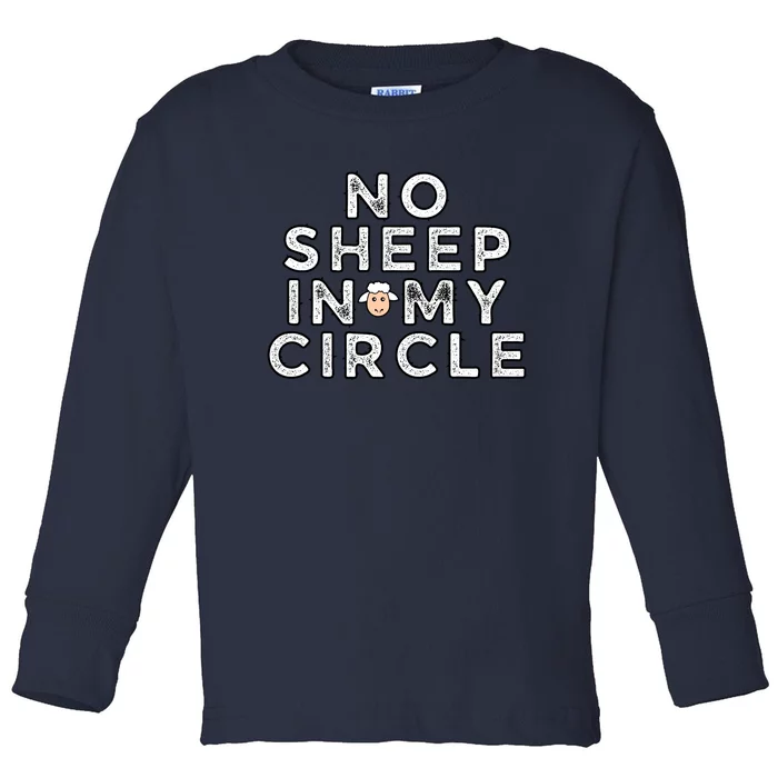 No S.H.E.E.P In My Circle Toddler Long Sleeve Shirt