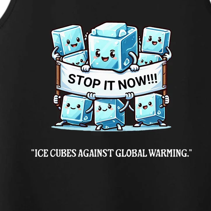 Novelty Stop It Now!!! Global Warming Awareness Performance Tank