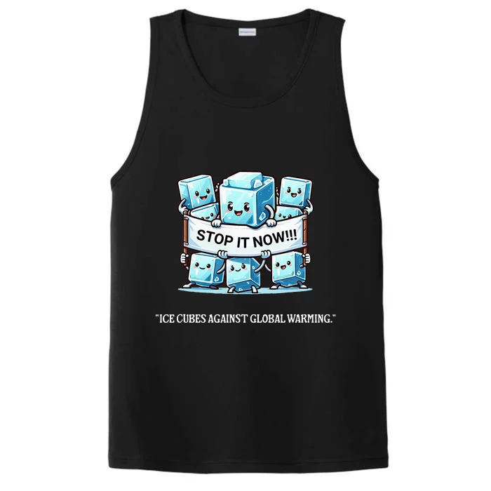 Novelty Stop It Now!!! Global Warming Awareness Performance Tank