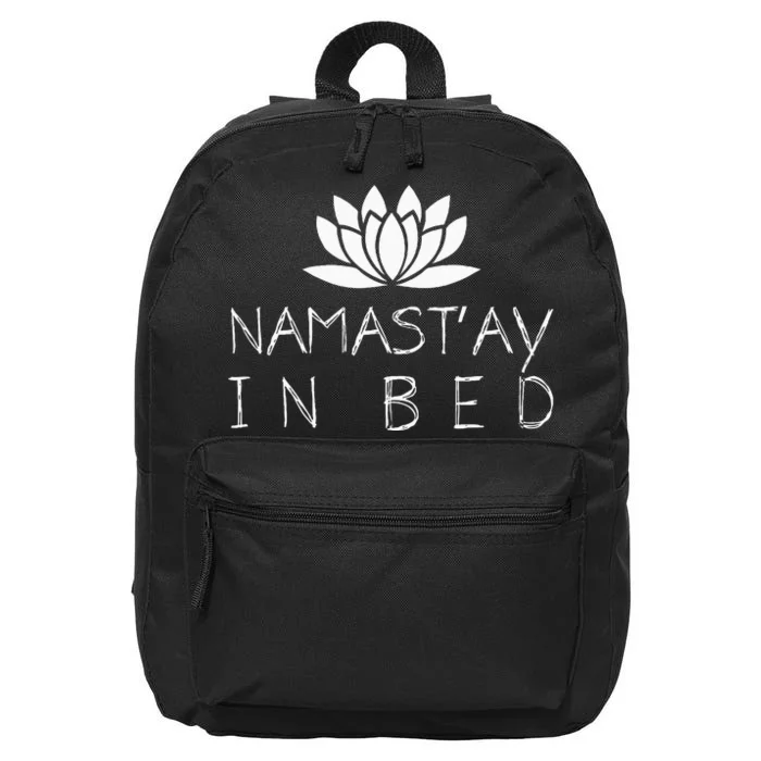 Nama Stay In Bed Funny Zen Yoga Buddhism Namaste 16 in Basic Backpack