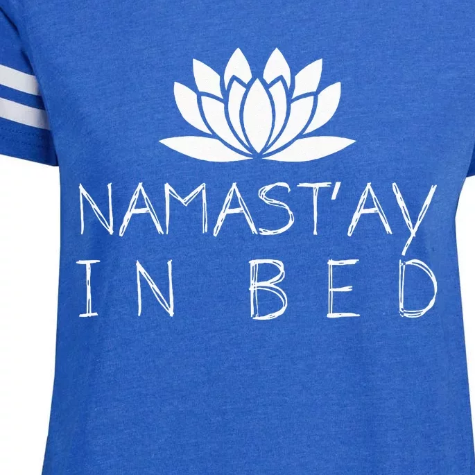 Nama Stay In Bed Funny Zen Yoga Buddhism Namaste Enza Ladies Jersey Football T-Shirt