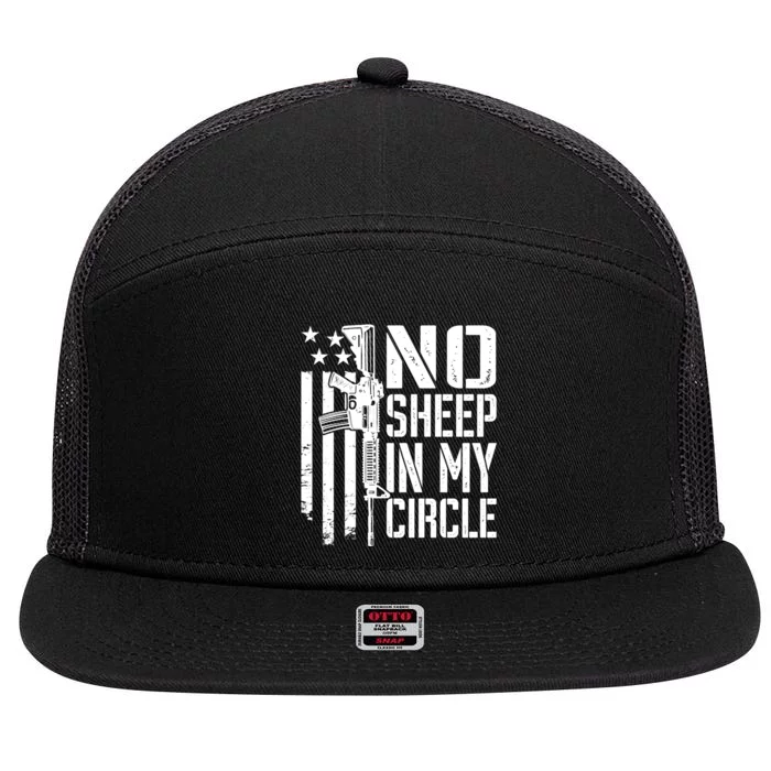 No Sheep In My Circle Gift Funny Camo Pro Gun 2nd Amendment Gift 7 Panel Mesh Trucker Snapback Hat