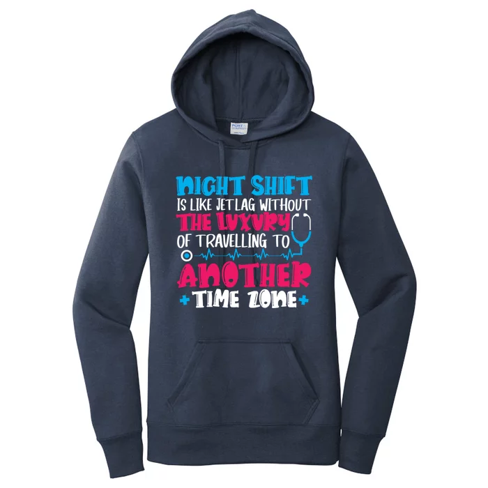 Night Shift Is Like Jet Lag Night Shift Nurse Cool Gift Women's Pullover Hoodie