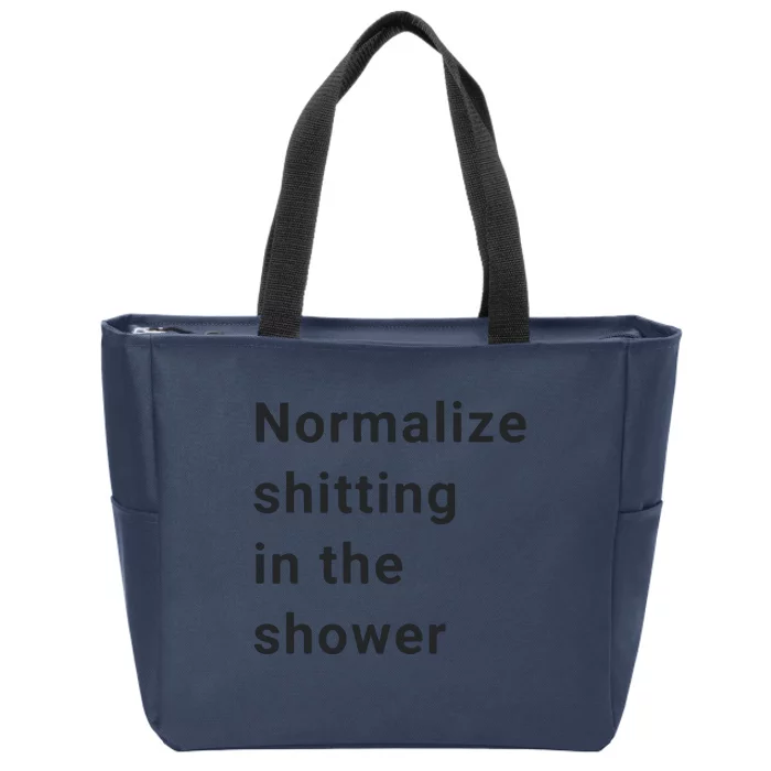 Normalize Shitting In The Shower Dank Meme Zip Tote Bag