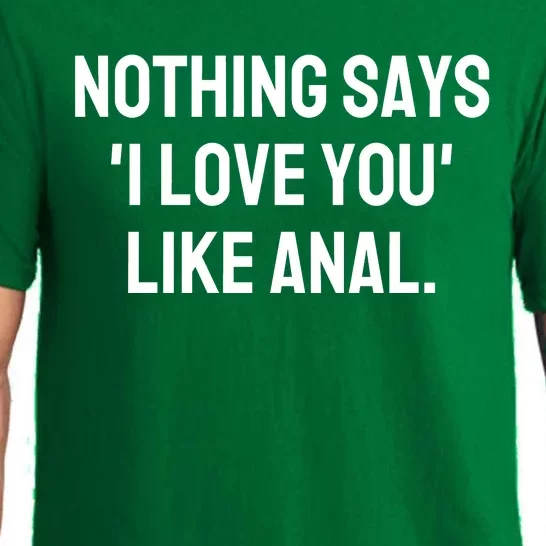 Nothing Says I Love You Like Anal Pajama Set