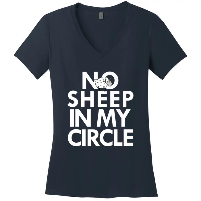 No Sheep In My Circle Women's V-Neck T-Shirt