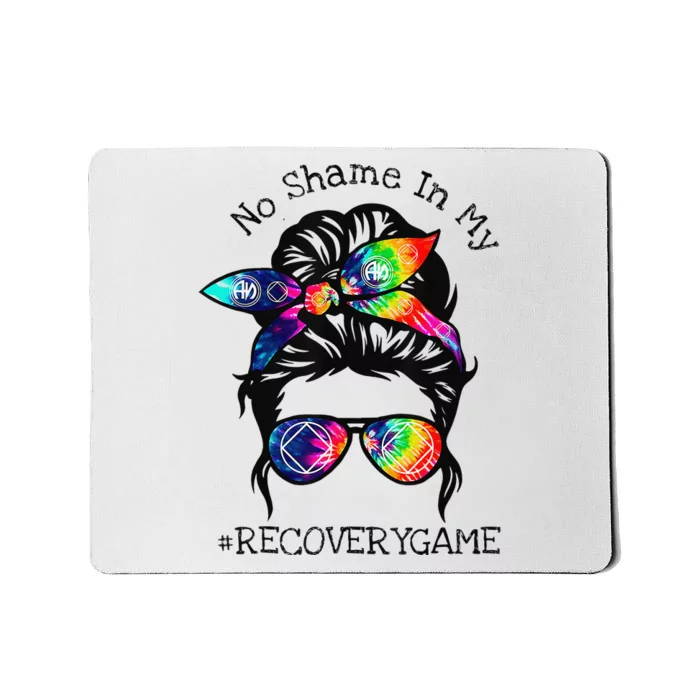 No Shame In My Recovery Game Narcotics Anonymous Messy Bun Mousepad