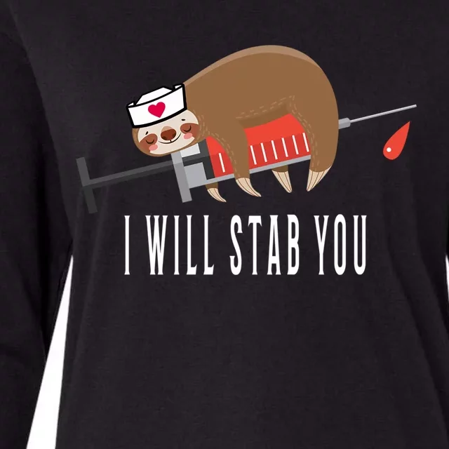 Nurse Sloth I Will Stab You Gift Womens Cotton Relaxed Long Sleeve T-Shirt