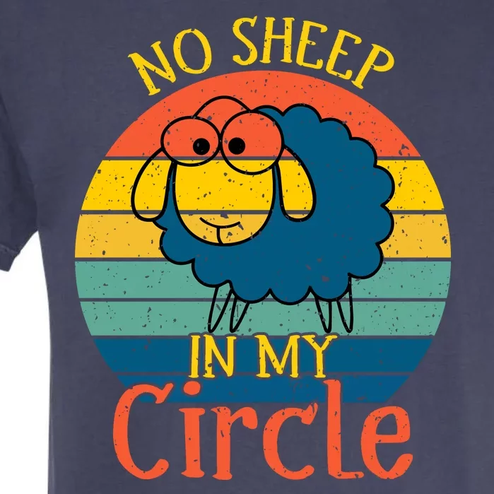 No Sheep In My Circle Garment-Dyed Heavyweight T-Shirt