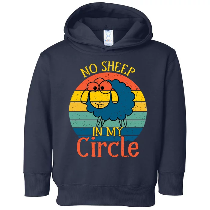 No Sheep In My Circle Toddler Hoodie