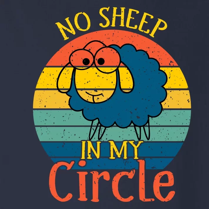 No Sheep In My Circle Toddler Long Sleeve Shirt