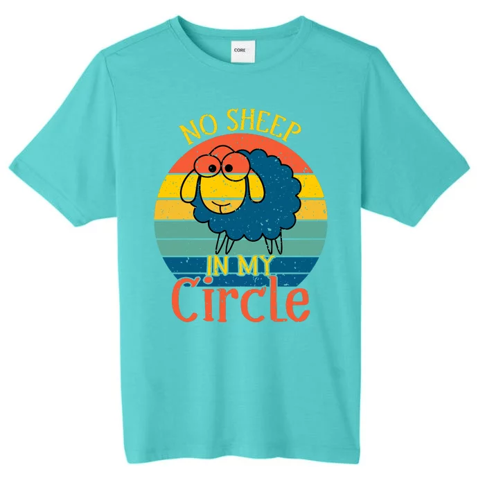 No Sheep In My Circle ChromaSoft Performance T-Shirt