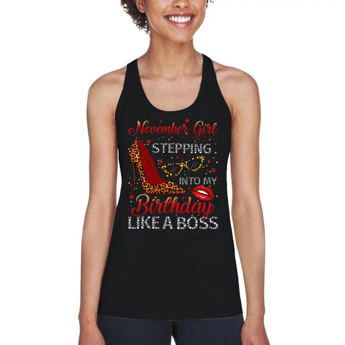 November Stepping Into My Birthday Like A Boss Shoes Women's Racerback Tank