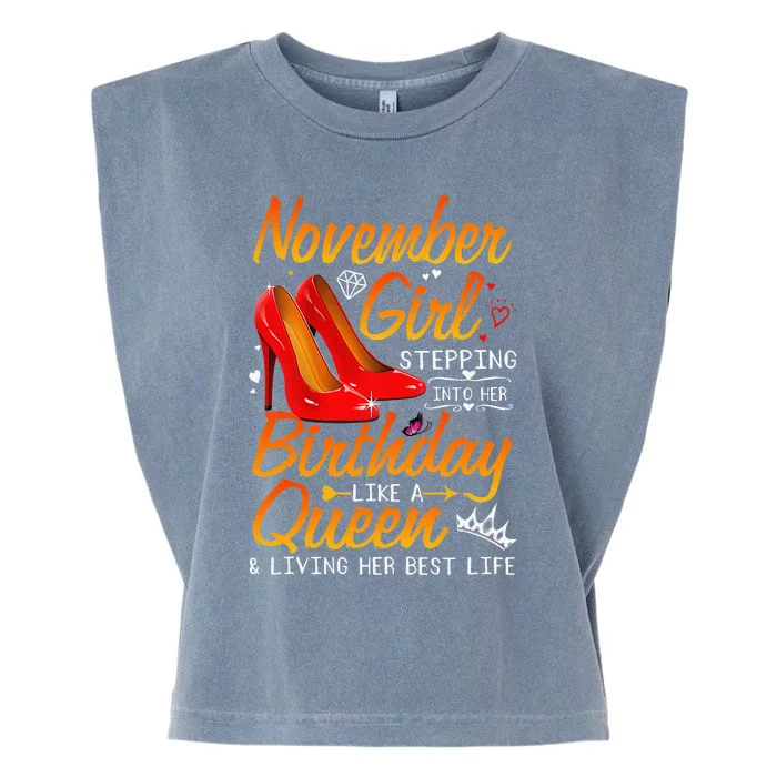 November Stepping Into My Birthday Queen Gift Garment-Dyed Women's Muscle Tee