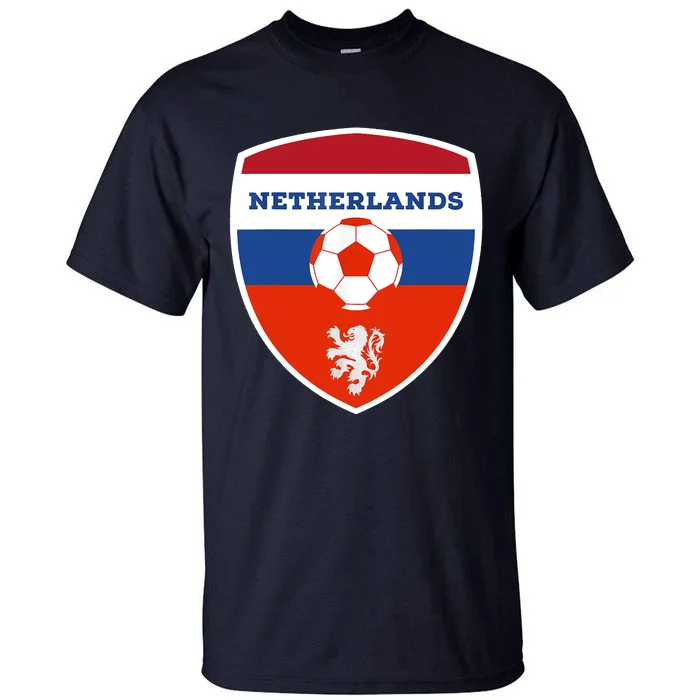 Netherlands Soccer Jersey Gift Netherlands Football Fans Tall T-Shirt