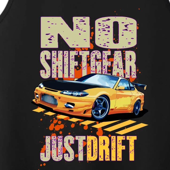 No Shiftgear Just Drift Car Fanatic Performance Tank