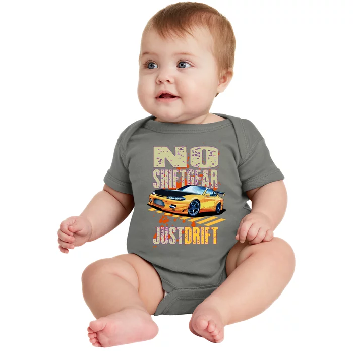 No Shiftgear Just Drift Car Fanatic Baby Bodysuit