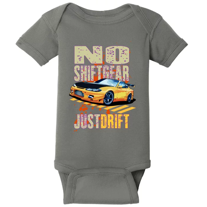 No Shiftgear Just Drift Car Fanatic Baby Bodysuit