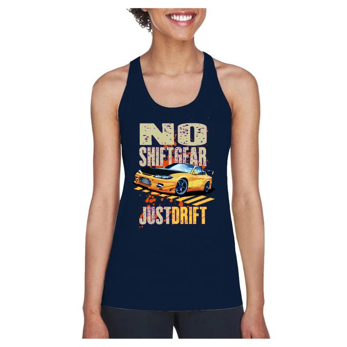 No Shiftgear Just Drift Car Fanatic Women's Racerback Tank