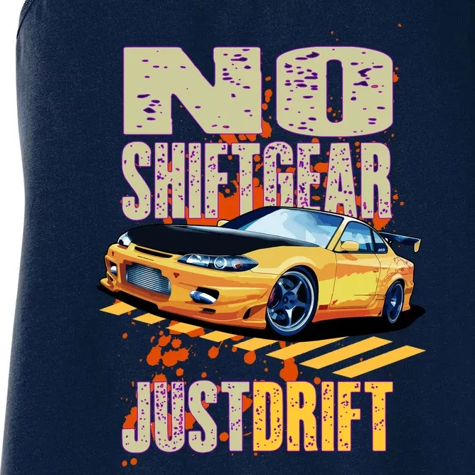 No Shiftgear Just Drift Car Fanatic Women's Racerback Tank