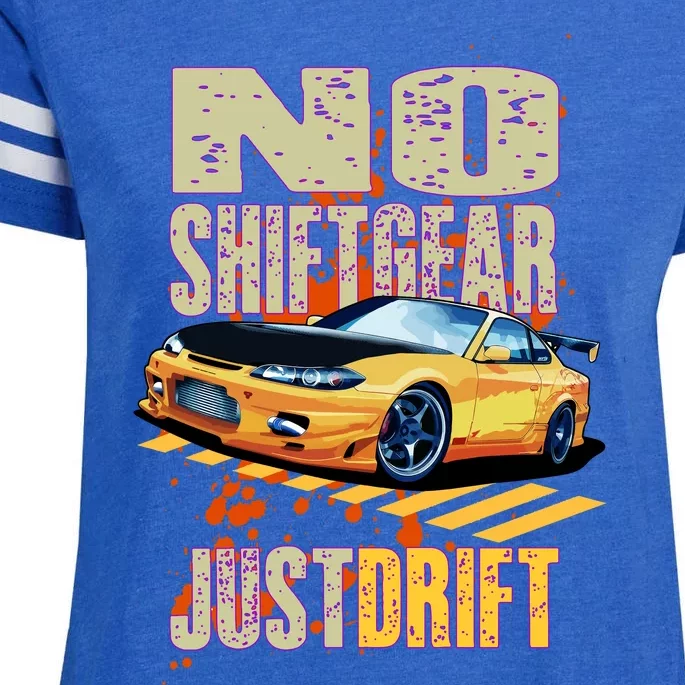 No Shiftgear Just Drift Car Fanatic Enza Ladies Jersey Football T-Shirt