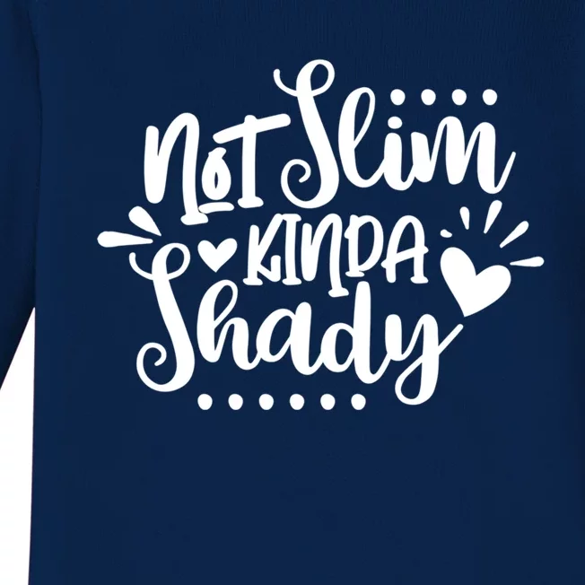 Not Slim Kinda Shady Funny Workout Mom Gym Fitness Mom Gift Baby Long Sleeve Bodysuit