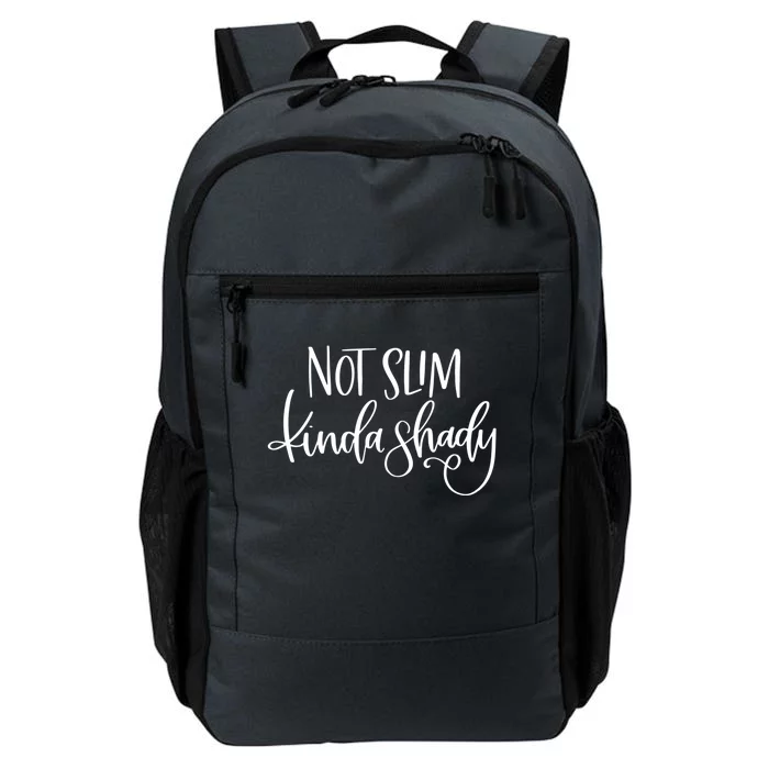 Not Slim Kinda Shady Sarcastic New Mom Momlife Meaningful Gift Daily Commute Backpack