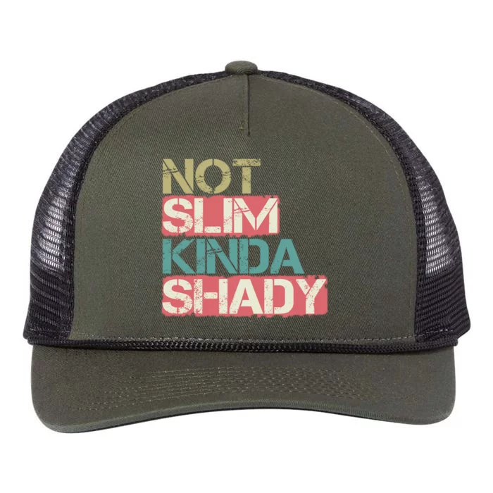 Not Slim Kinda Shady Great Gift Vintage Retro Gift Retro Rope Trucker Hat Cap