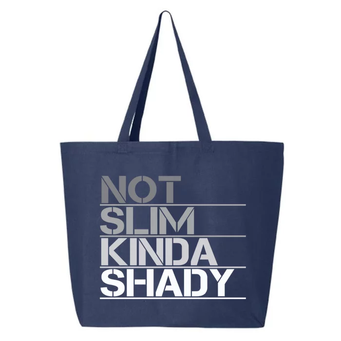 Not Slim Kinda Shady Gift Not Slim But Shady Cute Gift 25L Jumbo Tote