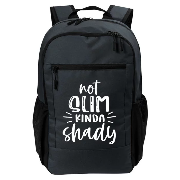 Not Slim Kinda Shady Daily Commute Backpack