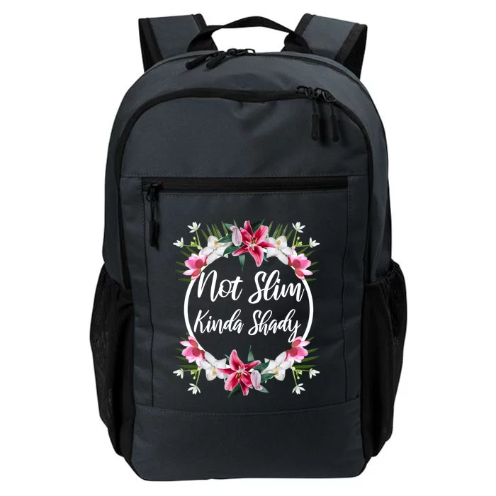 Not Slim Kinda Shady Flower Floral Gift Daily Commute Backpack