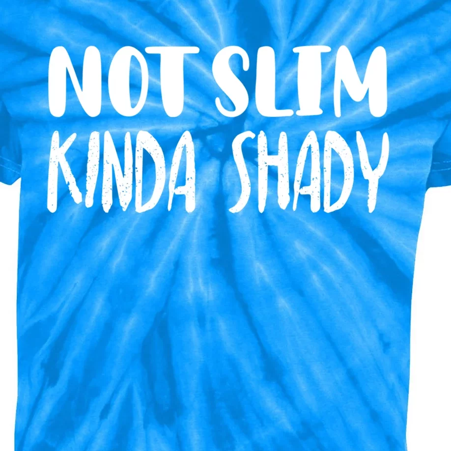 Not Slim Kinda Shady Gym Funny Gift Cute Mom Gift Funny Foodie Gift Kids Tie-Dye T-Shirt