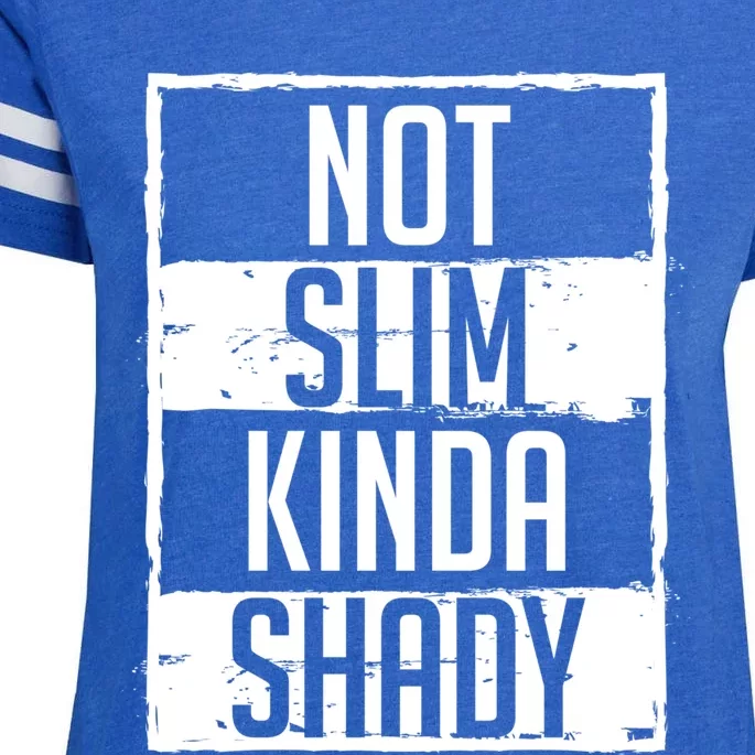 Not Slim Kinda Shady Chubby Gym Design Funny Gift Enza Ladies Jersey Football T-Shirt