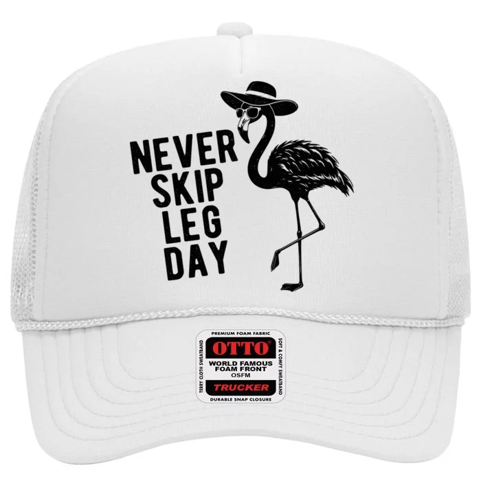 Never Skip Leg Day Flamingo Bird High Crown Mesh Trucker Hat