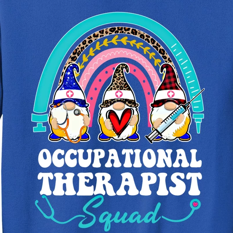 Nurse Squad Leopard Rainbow Gnome Occupational Therapist Meaningful Gift Tall Sweatshirt