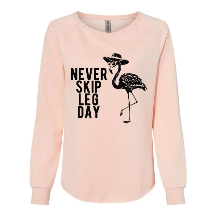 Never Skip Leg Day Flamingo Bird Womens California Wash Sweatshirt