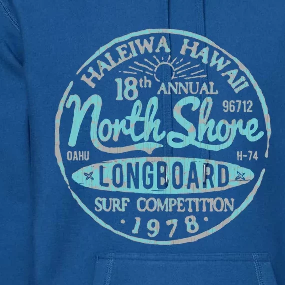 North Shore Long Board Surf Gift Premium Hoodie