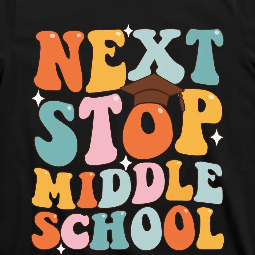 Next Stop Middle School Funny Graduation 5th Grade T-Shirt