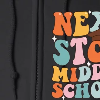 Next Stop Middle School Funny Graduation 5th Grade Full Zip Hoodie