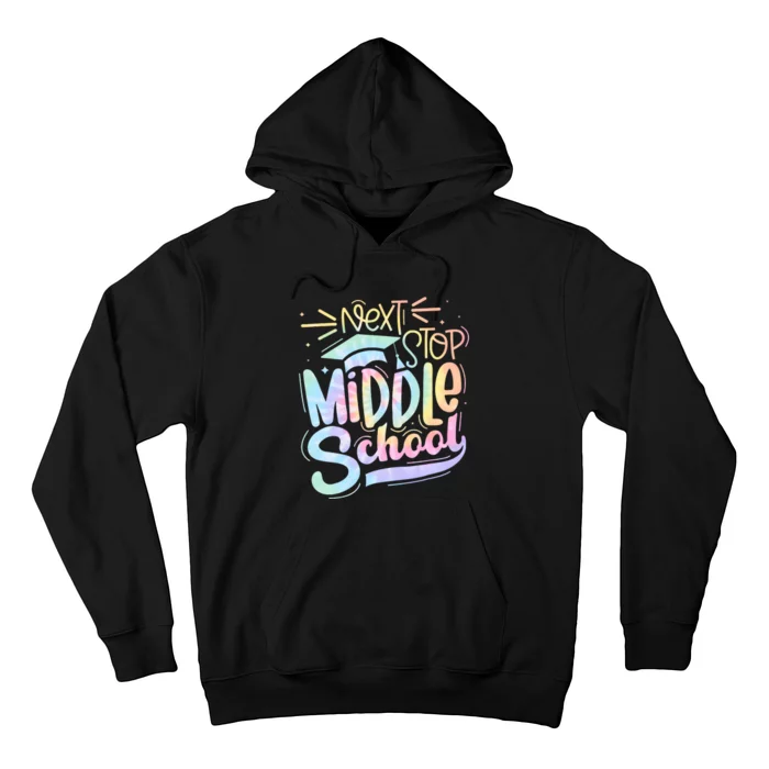 Next Stop Middle School Tie Dye Hoodie