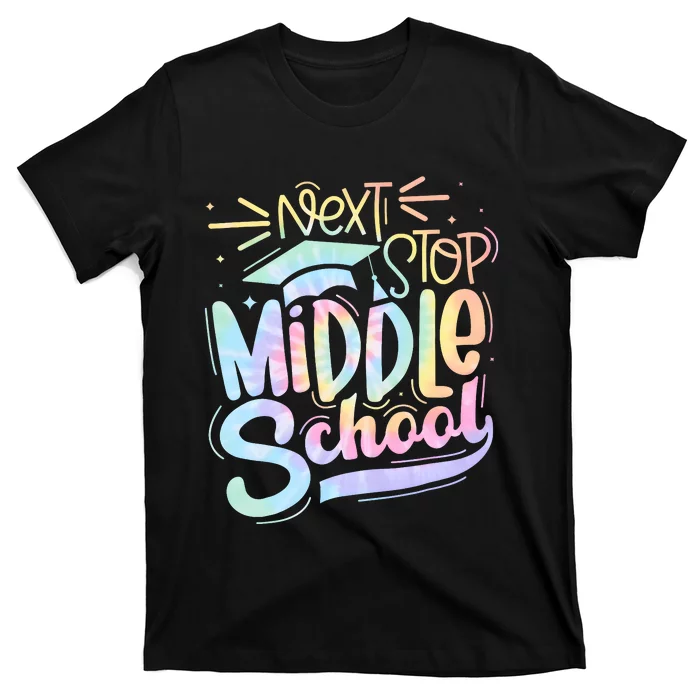 Next Stop Middle School Tie Dye T-Shirt