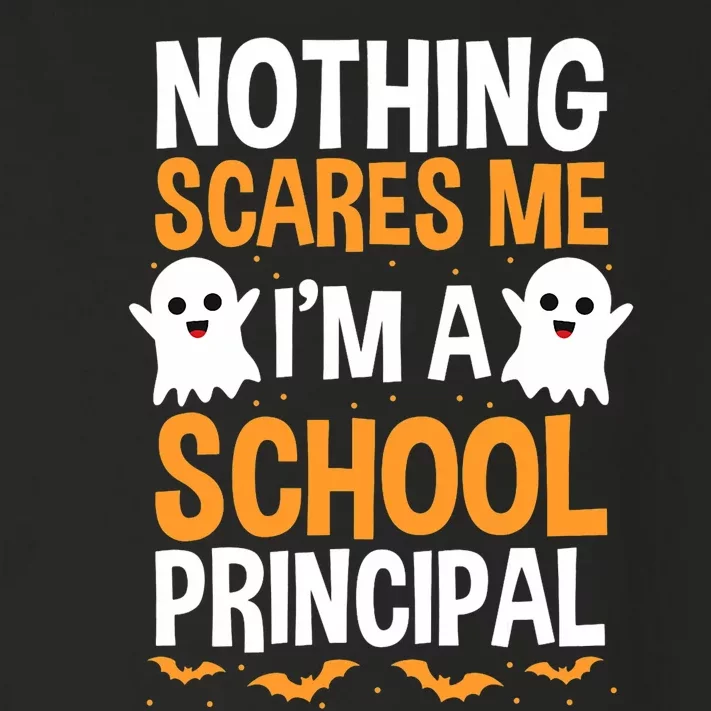 Nothing Scares Me IM A School Principal Halloween Costume Teacher Toddler Long Sleeve Shirt