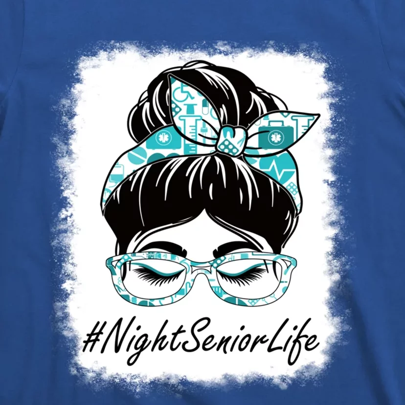 Night Senior Messy Bun Bleached World Health Day Gift T-Shirt