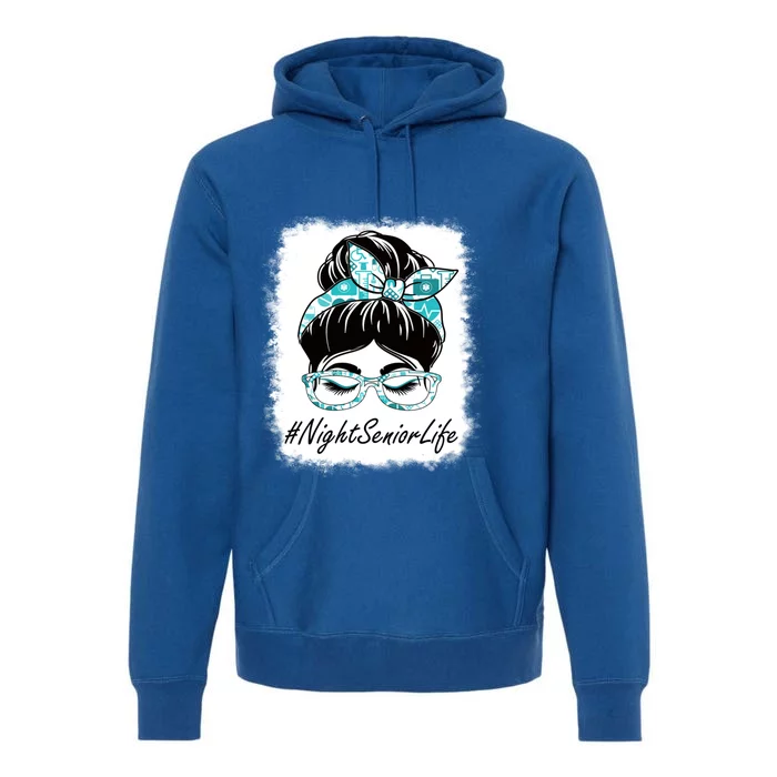 Night Senior Messy Bun Bleached World Health Day Gift Premium Hoodie