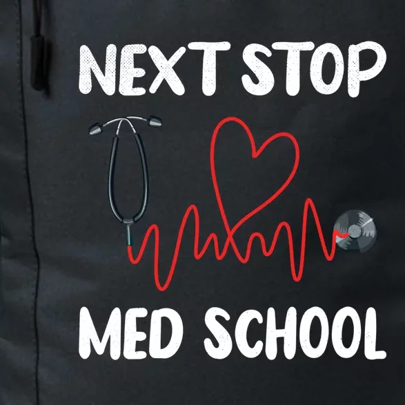 Next Stop Med School Future Doc Medical School Student Great Gift Daily Commute Backpack